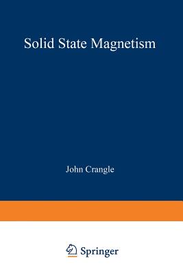 Solid - State Magnetism By John Crangle Cover Image
