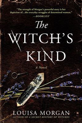 The Witch's Kind: A Novel By Louisa Morgan Cover Image