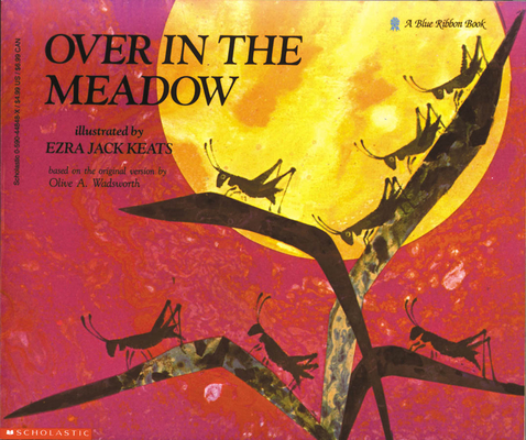 Over in the Meadow By Ezra Jack Keats, Olive A. Wadsworth, Ezra Jack Keats (Illustrator) Cover Image