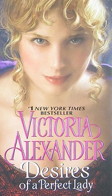 Desires of a Perfect Lady (Lost City #2) By Victoria Alexander Cover Image