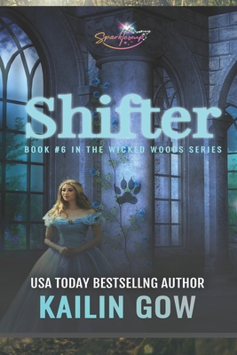 Shifter (Wicked Woods #6) By Kailin Gow Cover Image