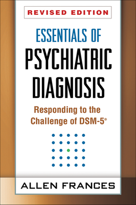 Essentials of Psychiatric Diagnosis: Responding to the Challenge of DSM-5® Cover Image