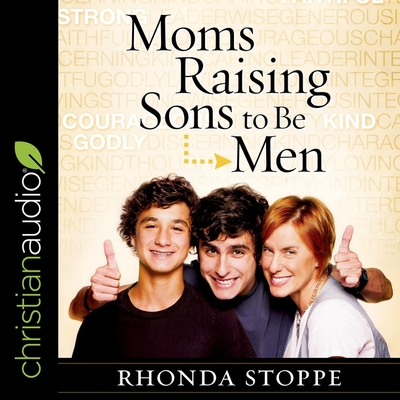 Cover for Moms Raising Sons to Be Men