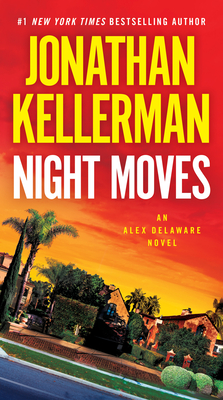 Night Moves: An Alex Delaware Novel Cover Image