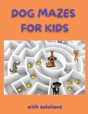 Crazy Dog Mazes for All Ages