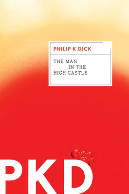 The Man In The High Castle By Philip K. Dick Cover Image