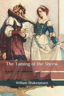 The Taming of the Shrew