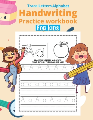 Trace Letters Alphabet Handwriting Practice Workbook For kids: Alphabet Handwriting Practice Workbook for kids, Preschool writing Workbook ABC print h Cover Image