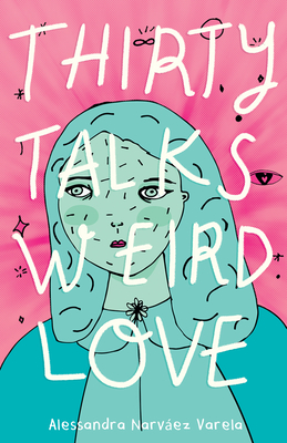 Thirty Talks Weird Love Cover Image