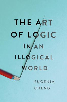 Cover for The Art of Logic in an Illogical World