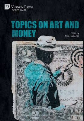 Cover for Topics on Art and Money