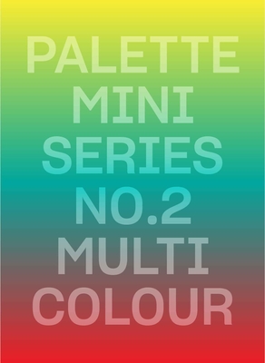 Palette Mini 02: Multicolour By Victionary Cover Image