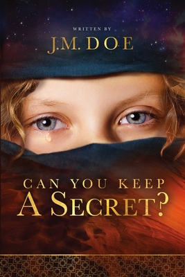 Can You Keep A Secret? By J.M. Doe Cover Image
