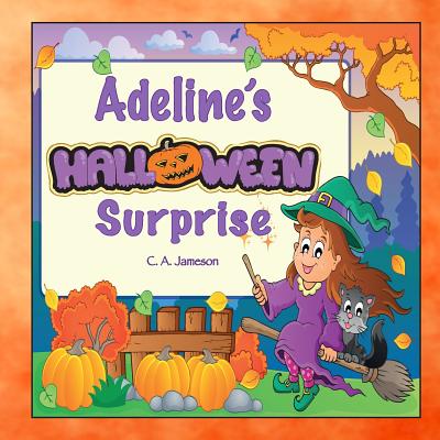 Adeline's Halloween Surprise (Personalized Books for Children) Cover Image