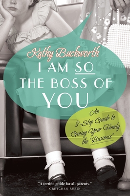 Cover for I Am So the Boss of You