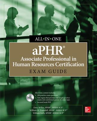 aPHR Associate Professional in Human Resources Certification All-In-One Exam Guide [With CDROM] Cover Image