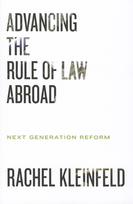 Advancing the Rule of Law Abroad: Next Generation Reform Cover Image