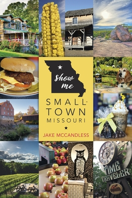 Show Me Small-Town Missouri Cover Image