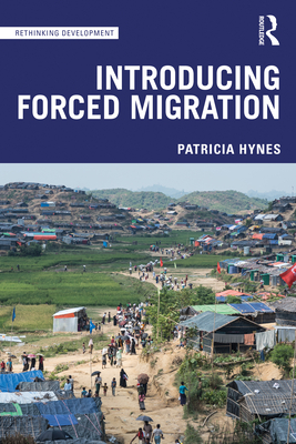 Introducing Forced Migration (Rethinking Development) Cover Image