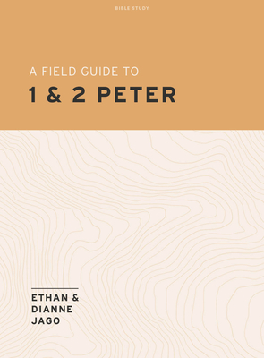 Field Guide to 1st and 2nd Peter - Teen Bible Study Book Cover Image