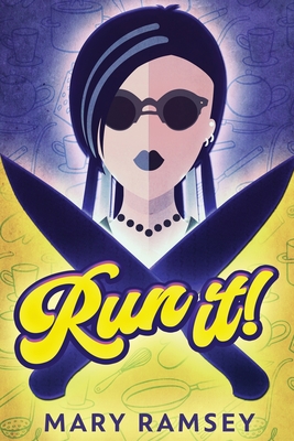 Run It! By Mary Ramsey Cover Image