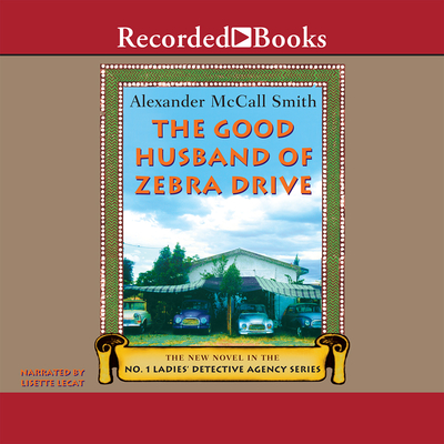 The Good Husband of Zebra Drive No. 1 Ladies Detective Agency 8