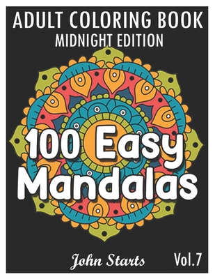 100 Easy Mandalas: An Adult Coloring Book with Fun, Simple, and Relaxing  Coloring Pages (Volume 1) (Paperback)