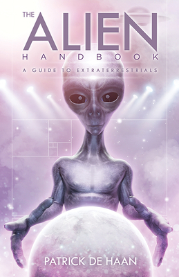 Alien Handbook: A Guide to Extraterrestrials