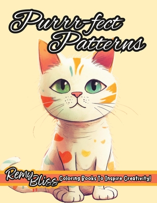 Purrr-fect Patterns: An Adult Coloring Book for Cat Lovers Cover Image