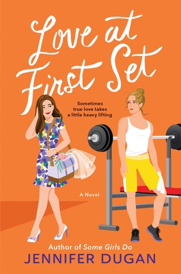 Love at First Set: A Novel By Jennifer Dugan Cover Image
