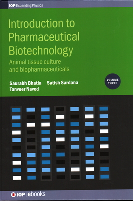 Introduction to Pharmaceutical Biotechnology, Volume 3: Animal tissue  culture and biopharmaceuticals (Hardcover) | Hooked
