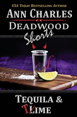 Tequila & Time (Deadwood Humorous Mystery #4)