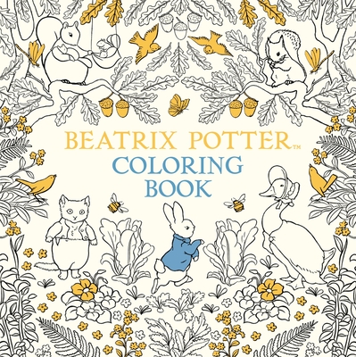 The Beatrix Potter Coloring Book (Peter Rabbit)