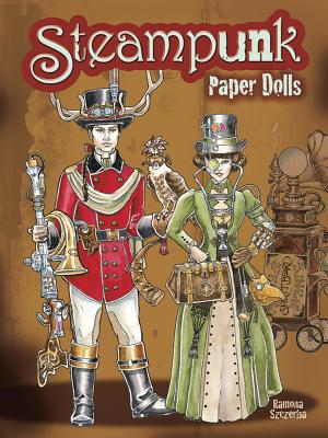 Steampunk Paper Dolls (Dover Paper Dolls) By Ramona Szczerba Cover Image