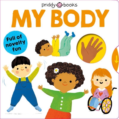 My Little World: My Body By Roger Priddy Cover Image