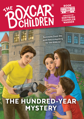 The Hundred-Year Mystery (The Boxcar Children Mysteries #150)
