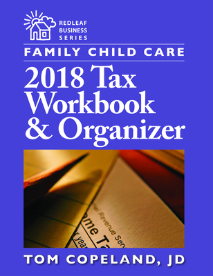 Family Child Care 2018 Tax Workbook and Organizer Cover Image