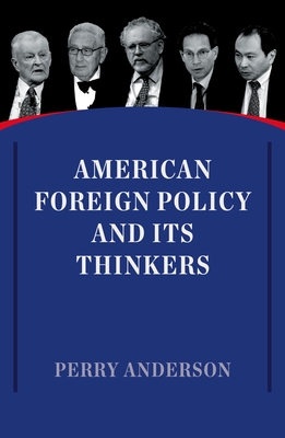 American Foreign Policy and Its Thinkers Cover Image