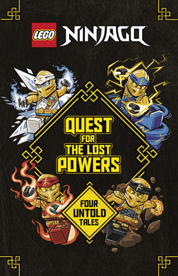 Quest for the Lost Powers (LEGO Ninjago): Four Untold Tales