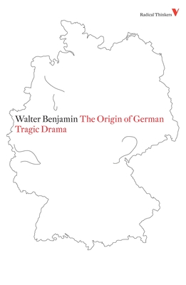 The Origin of German Tragic Drama (Radical Thinkers) Cover Image