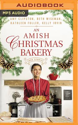 An Amish Christmas Bakery: Four Stories Cover Image