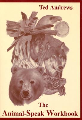 Animal Speak Workbook By Ted Andrews Cover Image