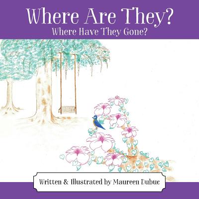Where Are They? Where Have They Gone? Cover Image