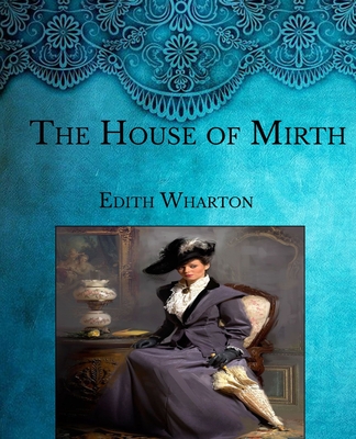 The House of Mirth