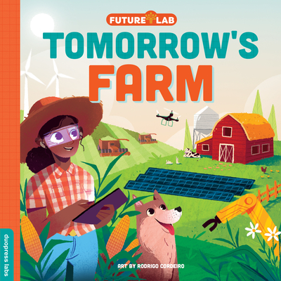 Future Lab: Tomorrow's Farm By Rodrigo Cordeiro (Illustrator), duopress labs Cover Image
