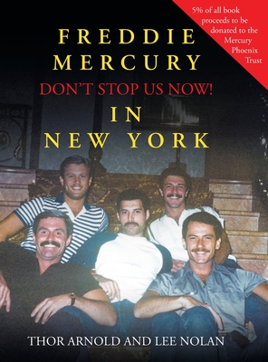 Freddie Mercury in New York Don't Stop Us Now! Cover Image