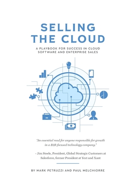 Selling the Cloud By Mark Petruzzi, Paul Melchiorre Cover Image