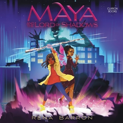 Maya and the Lord of Shadows (Maya and the Rising Dark #3)