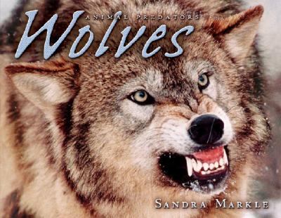 Wolves (Animal Predators) Cover Image