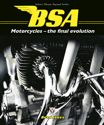 BSA Motorcycles - The Final Evolution (Classic Reprint) Cover Image